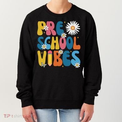 Pre School Vibes Back To School Gift Women's Sweatshirt