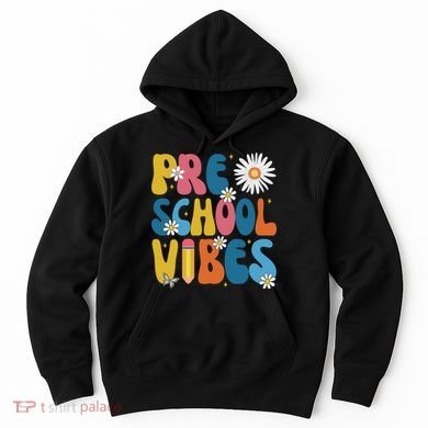 Pre School Vibes Back To School Gift Hoodie