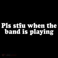 Pls Stfu When T.H.E. B.A.N.D. Is Playing Hoodie thumb 7