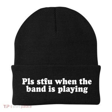 Pls Stfu When T.H.E. B.A.N.D. Is Playing Beanie