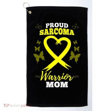 Proud Sarcoma Warrior Mom Sarcoma Awareness Bone Cancer Great Gift Golf Towel