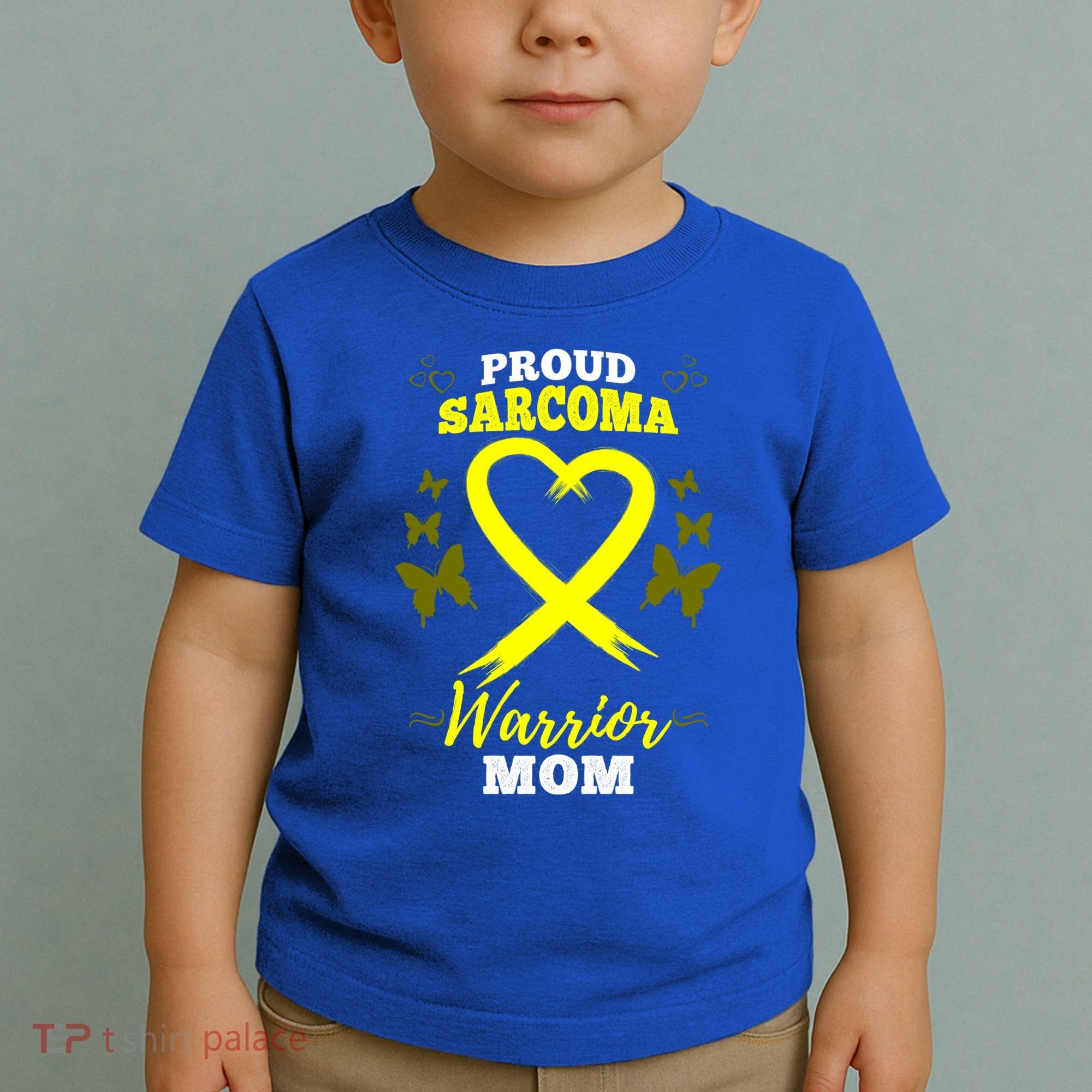 Proud Sarcoma Warrior Mom Sarcoma Awareness Bone Cancer Great Gift Toddler T-Shirt