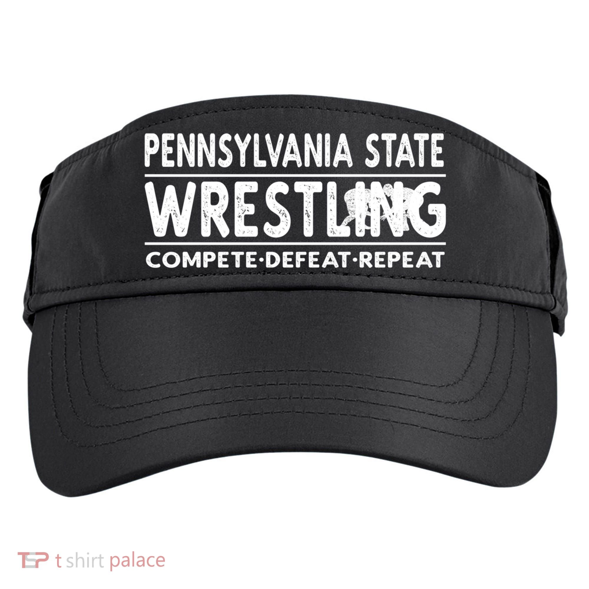 Pennsylvania State Wrestling Compete Defeat Repeat Gift Adult Drive Performance Visor
