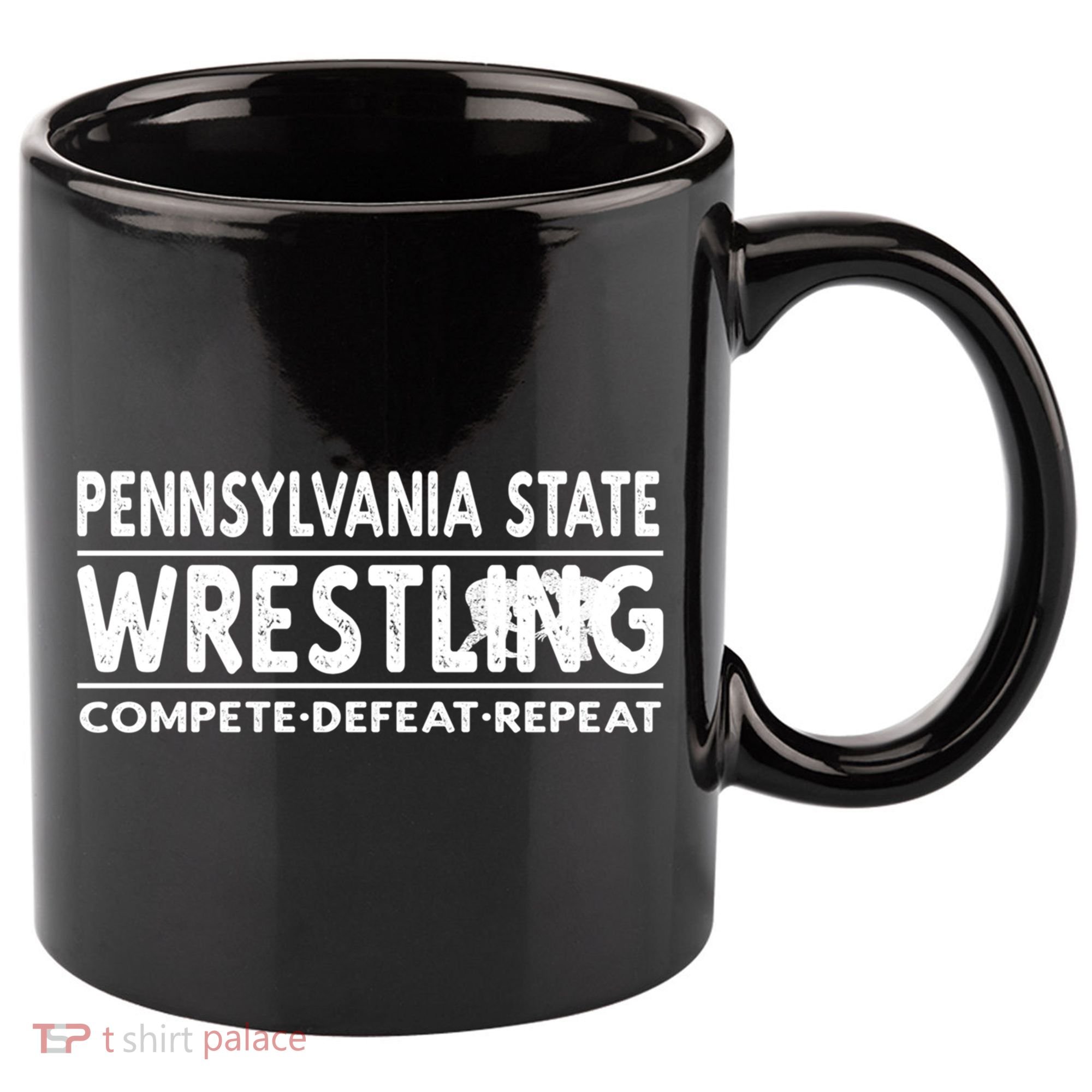 Pennsylvania State Wrestling Compete Defeat Repeat Gift 11oz C Handle Ceramic Mug