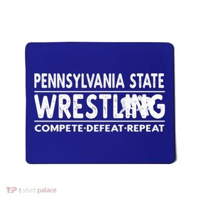 Pennsylvania State Wrestling Compete Defeat Repeat Gift Mousepad