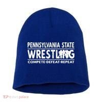 Pennsylvania State Wrestling Compete Defeat Repeat Gift Short Acrylic Beanie thumb 0