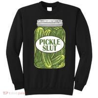 Pickle Slut Who Loves Pickles Sweatshirt thumb 0