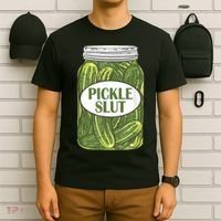 Pickle Slut Who Loves Pickles T-Shirt thumb 6