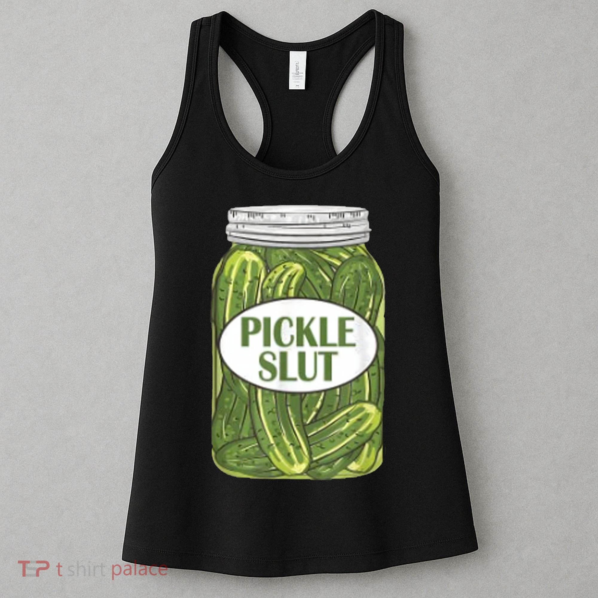 Pickle Slut Who Loves Pickles Women's Tank Top