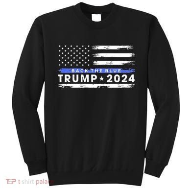 Pro Trump 2024 Back The Blue Thin Blue Line American Flag Sweatshirt