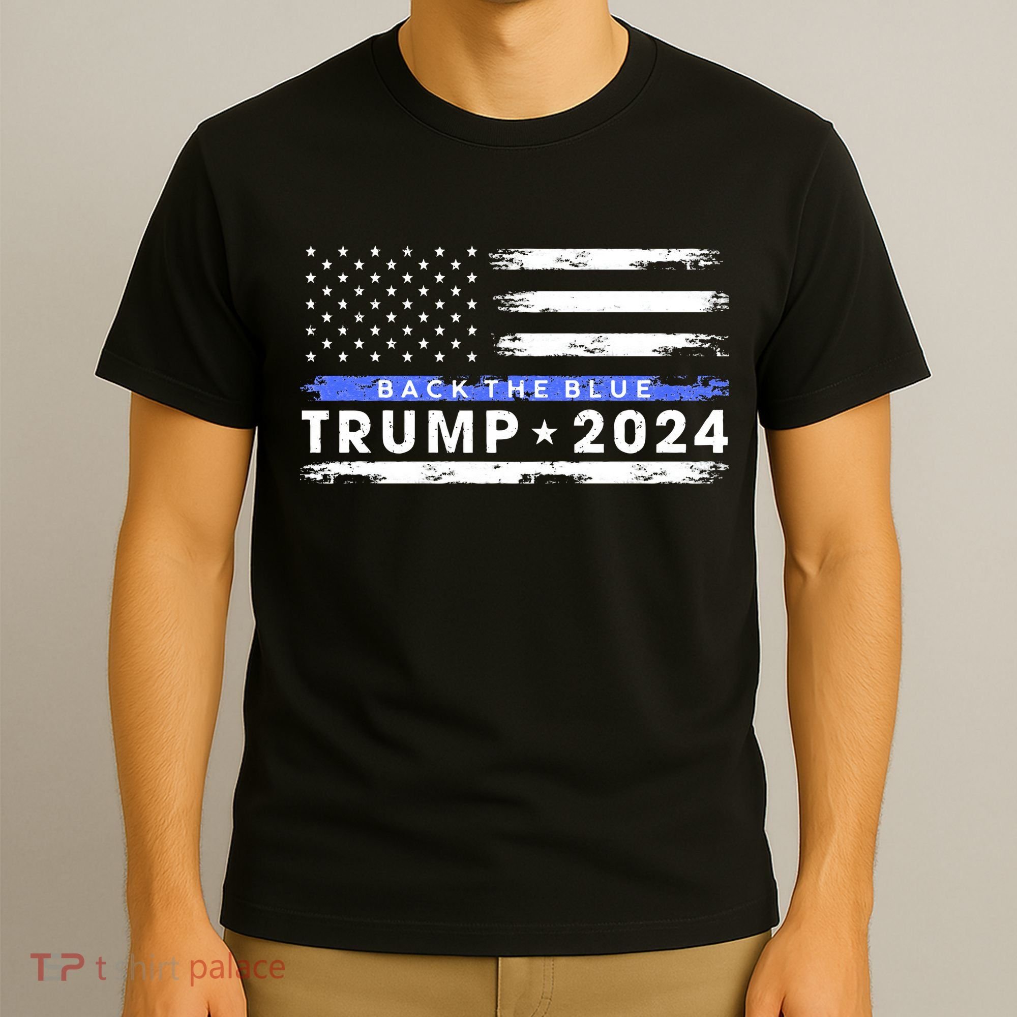 Pro Trump 2024 Back The Blue Thin Blue Line American Flag T-Shirt