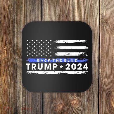 Pro Trump 2024 Back The Blue Thin Blue Line American Flag Coaster