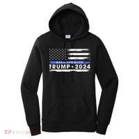 Pro Trump 2024 Back The Blue Thin Blue Line American Flag Women's Hoodie thumb 0