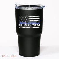Pro Trump 2024 Back The Blue Thin Blue Line American Flag Tumbler thumb 0