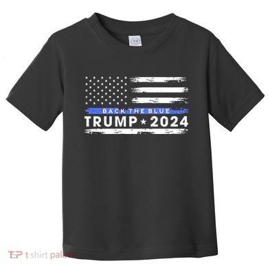 Pro Trump 2024 Back The Blue Thin Blue Line American Flag Toddler T-Shirt
