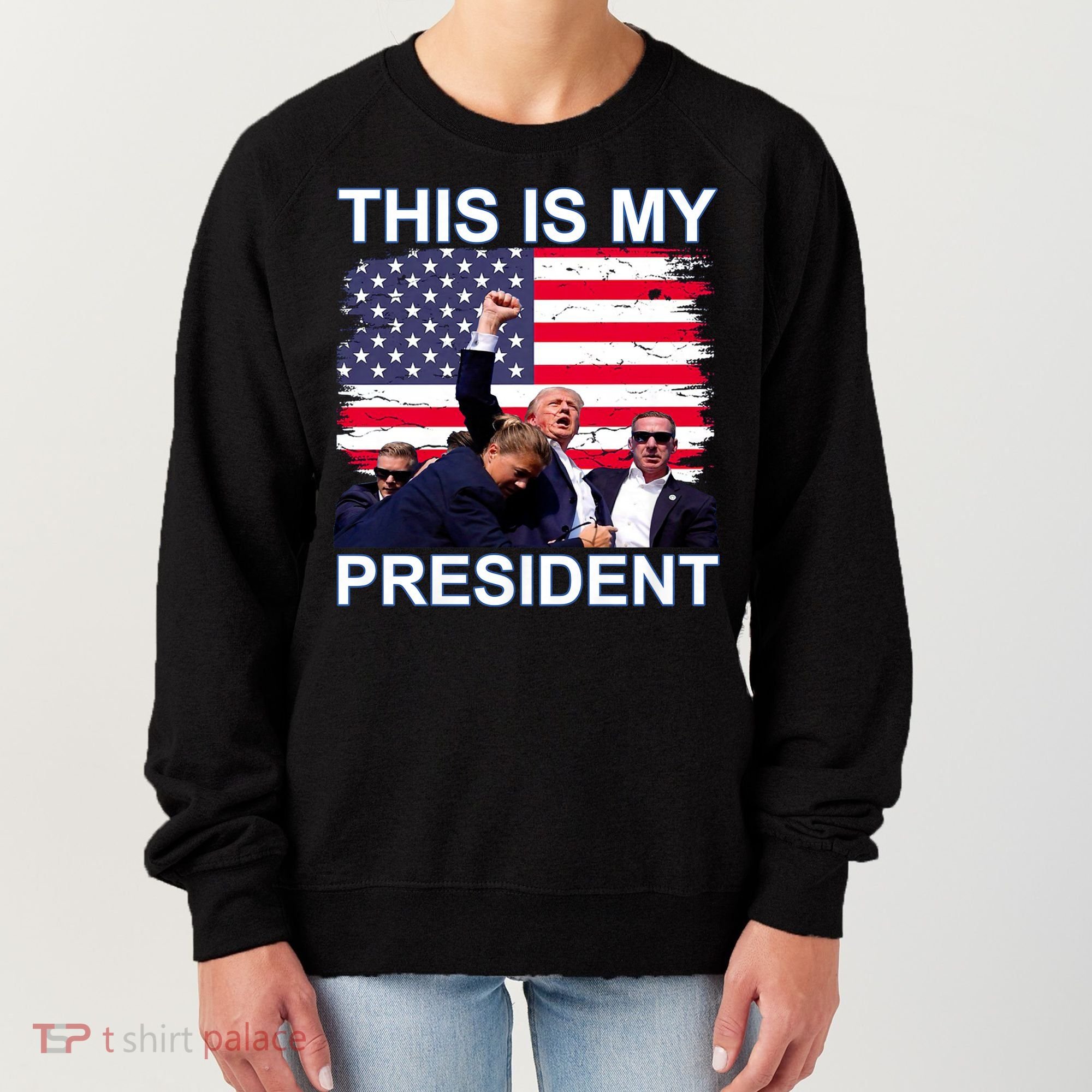 President Trump 2024 This Is My President Women's Sweatshirt