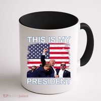 President Trump 2024 This Is My President Coffee Mug thumb 1