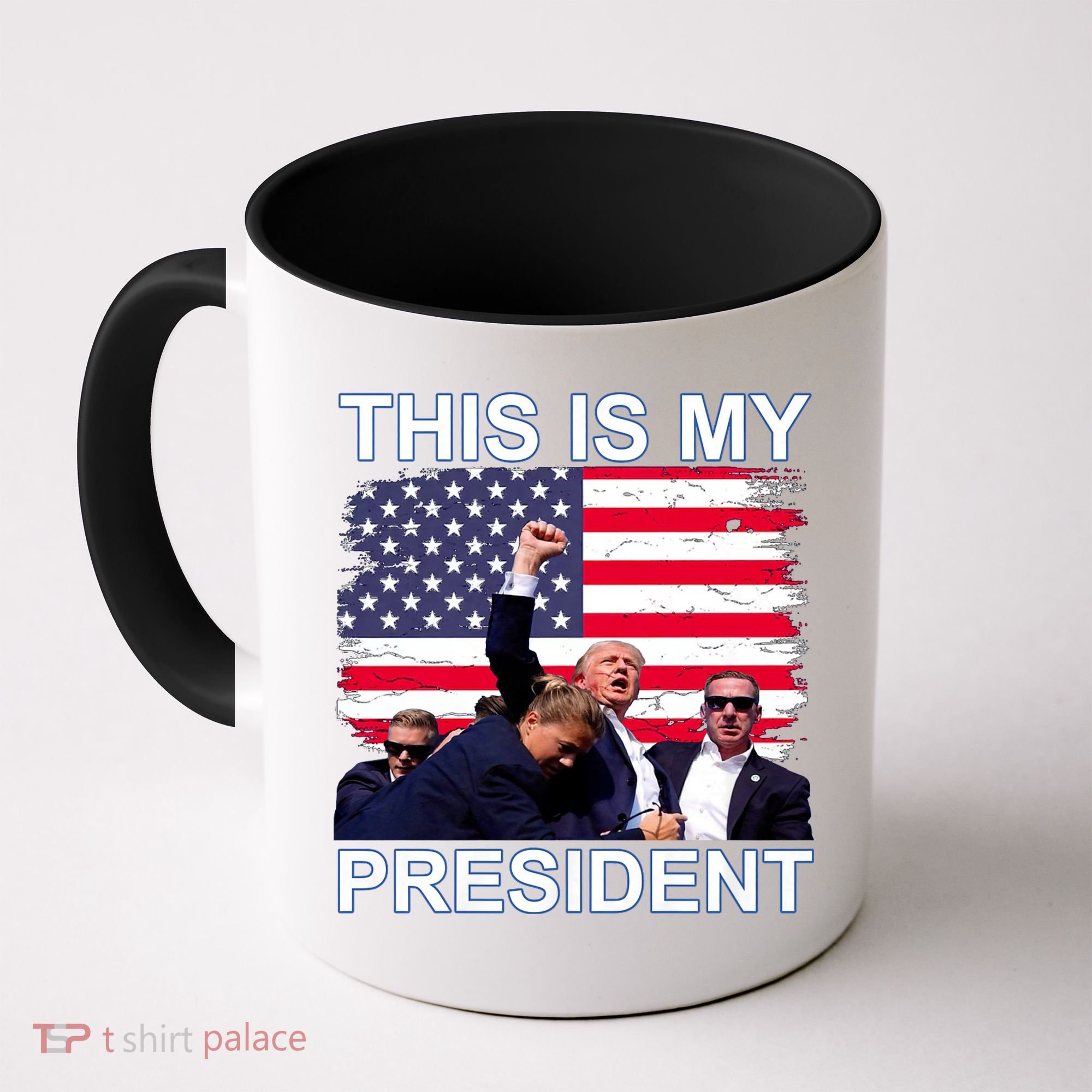 President Trump 2024 This Is My President Coffee Mug