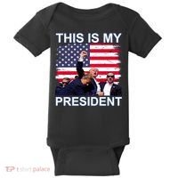 President Trump 2024 This Is My President Baby Bodysuit thumb 0