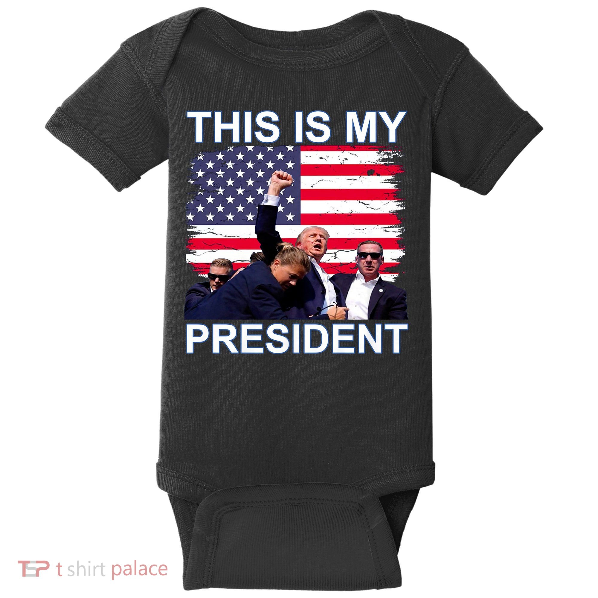 President Trump 2024 This Is My President Baby Bodysuit
