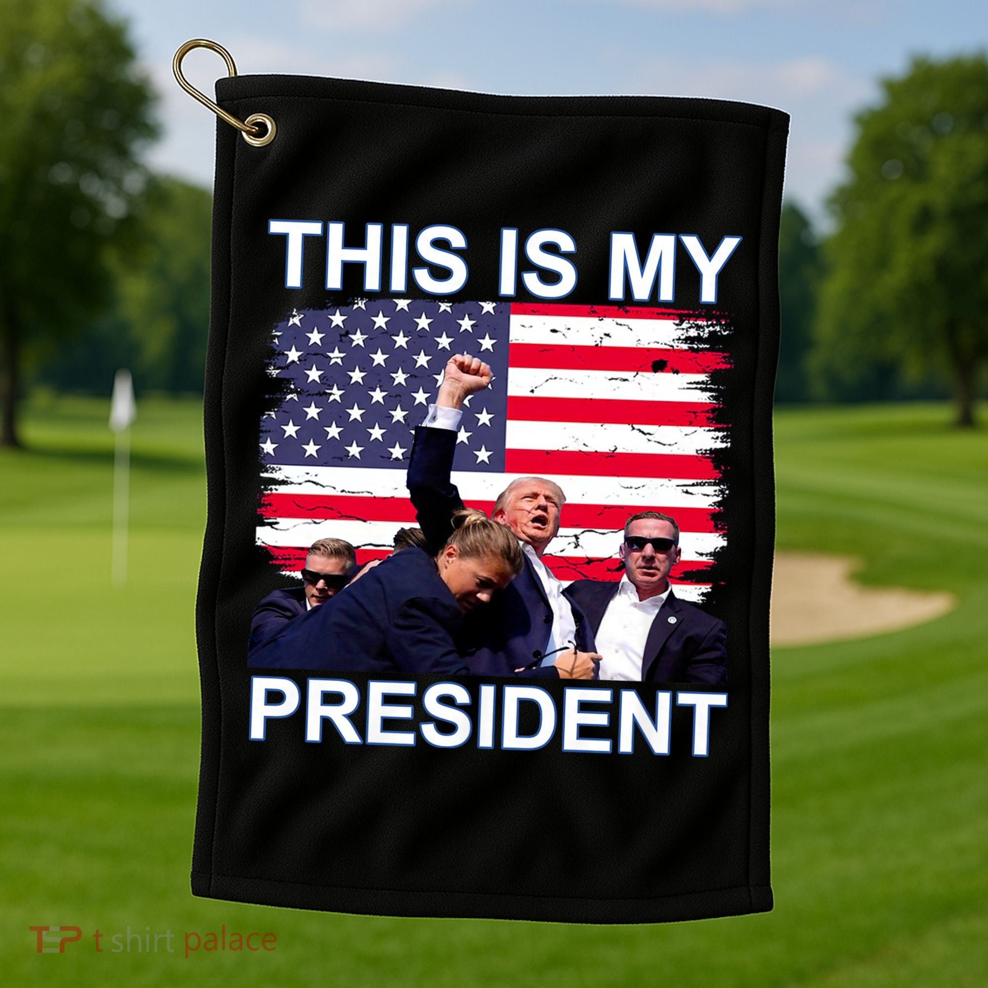 President Trump 2024 This Is My President Golf Towel