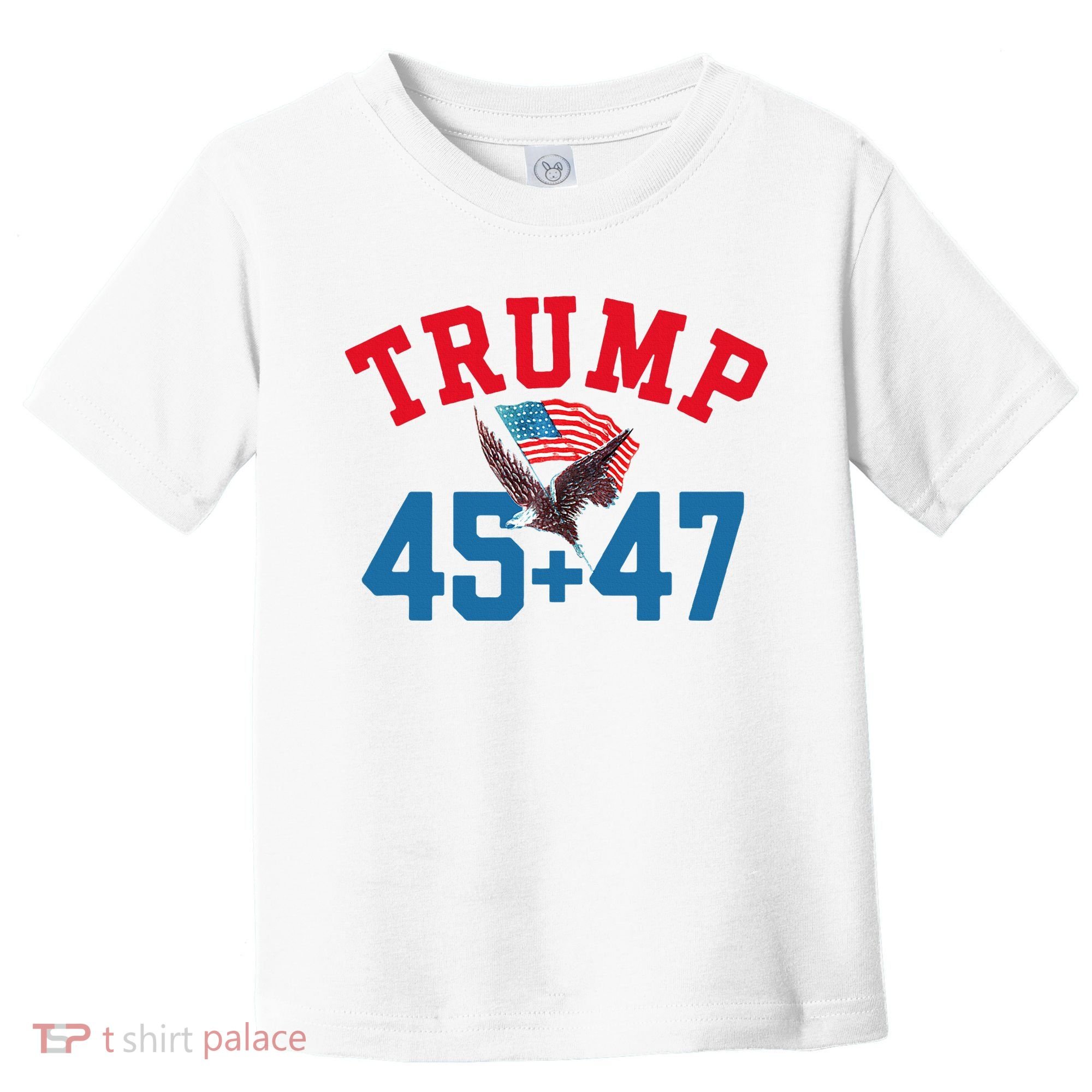 Patriotic Trump 45 And 47 Victory Winner Won Patriotic Flag Toddler T-Shirt