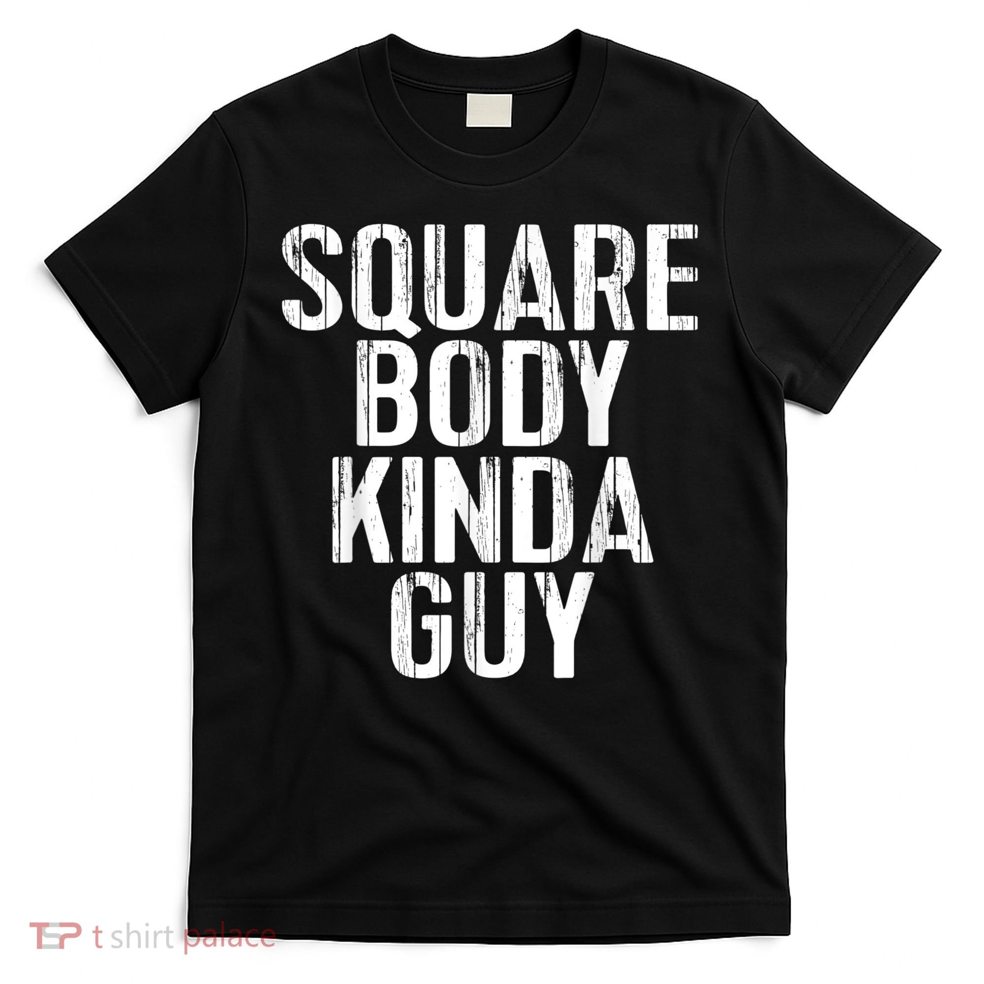 Pickup Truck Apparel Square Body Kinda Guy Classic Truck T-Shirt