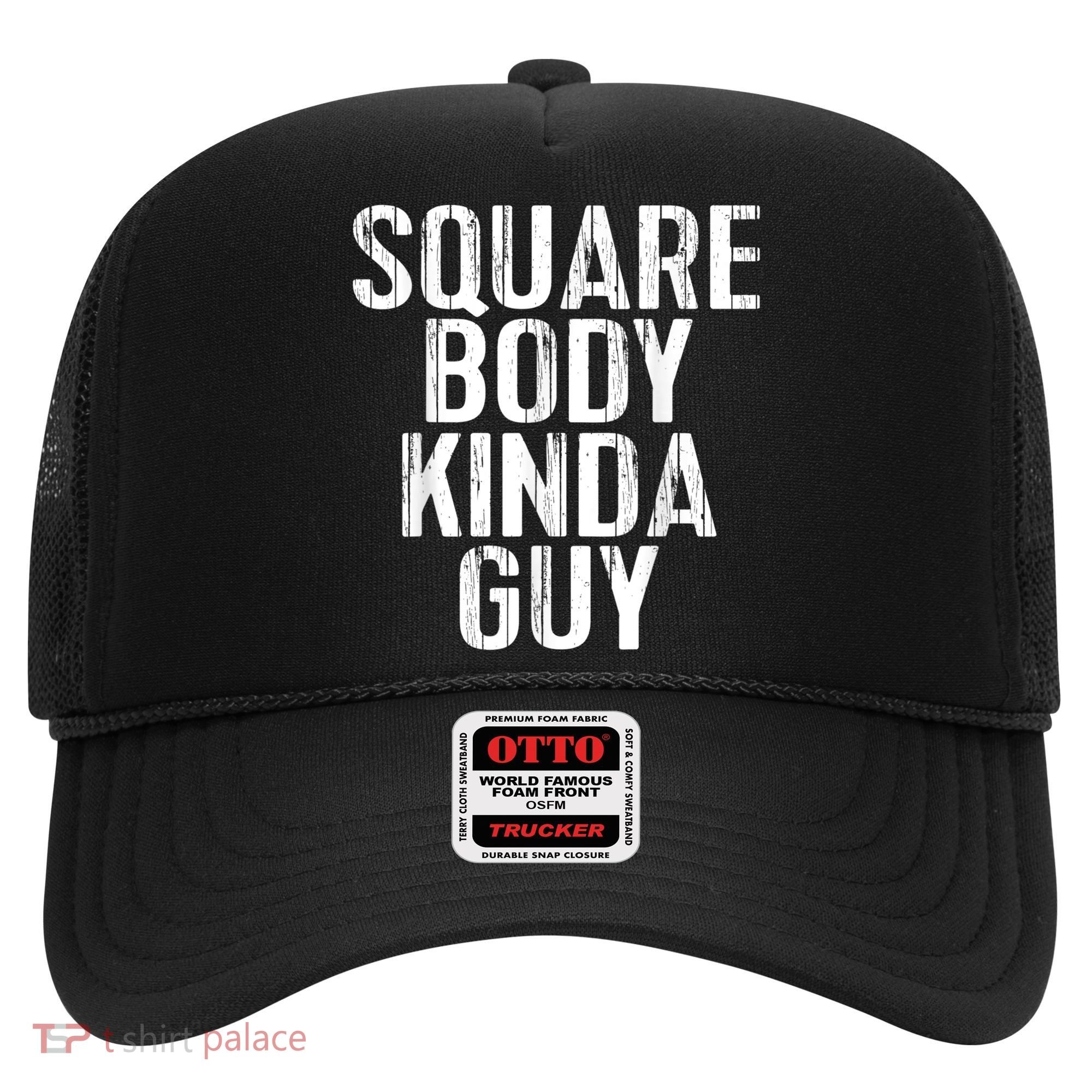 Pickup Truck Apparel Square Body Kinda Guy Classic Truck Hat
