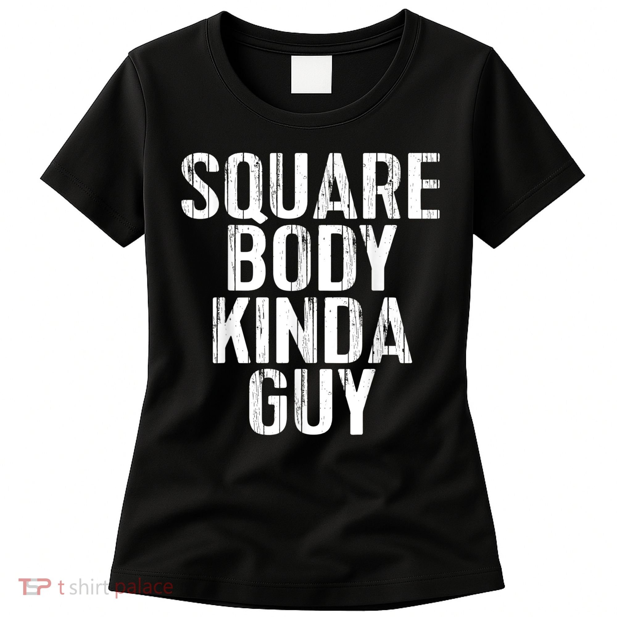 Pickup Truck Apparel Square Body Kinda Guy Classic Truck Women's T-Shirt
