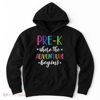 Pre-K Teacher Adventure Begins First Day Preschool Teachers Hoodie thumb 0