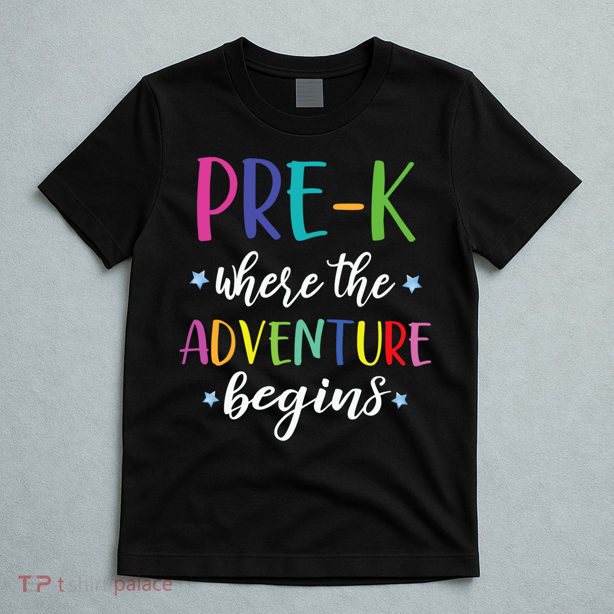 Pre-K Teacher Adventure Begins First Day Preschool Teachers T-Shirt