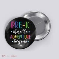 Pre-K Teacher Adventure Begins First Day Preschool Teachers Button thumb 0