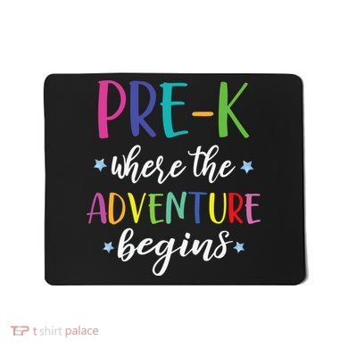 Pre-K Teacher Adventure Begins First Day Preschool Teachers Mousepad