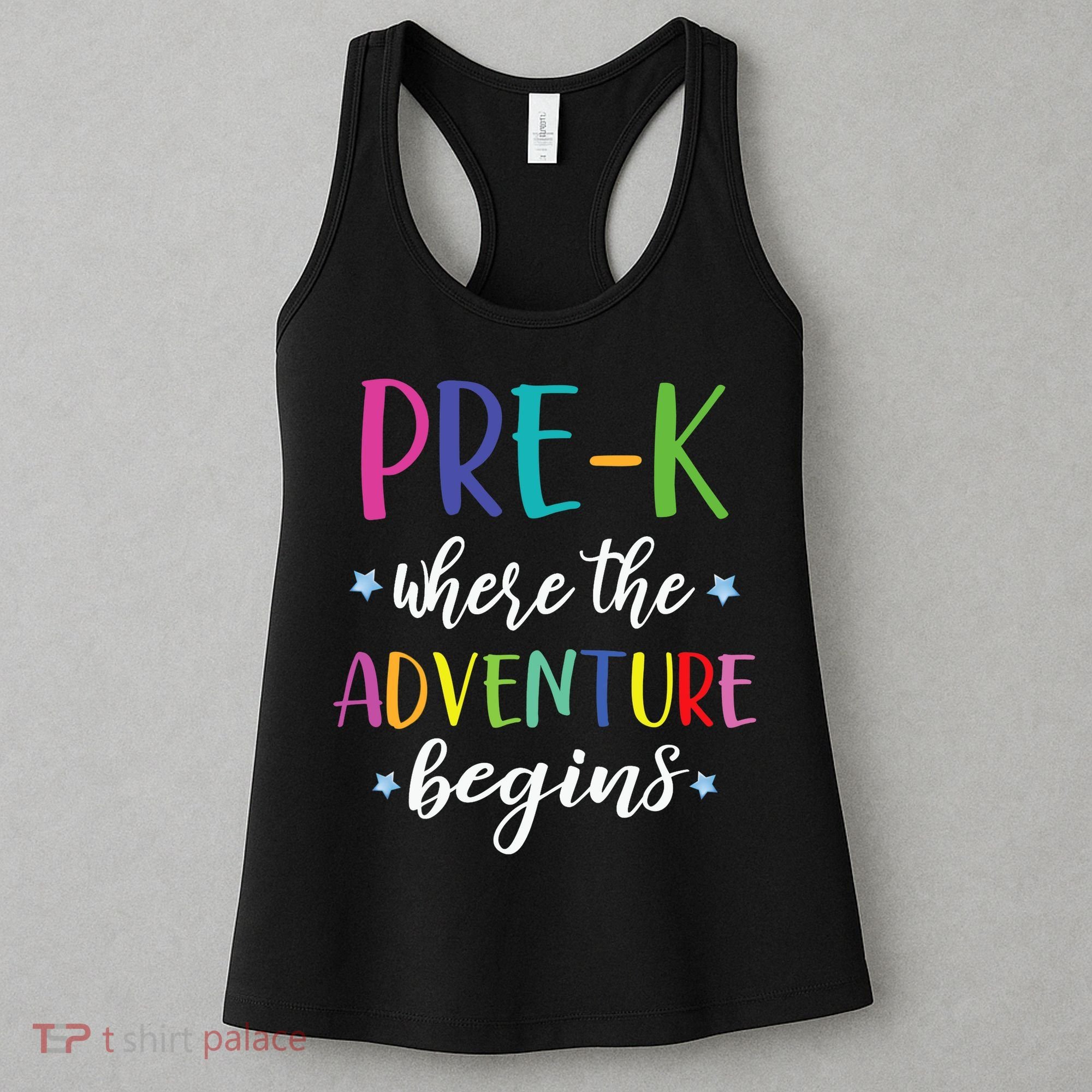 Pre-K Teacher Adventure Begins First Day Preschool Teachers Women's Tank Top