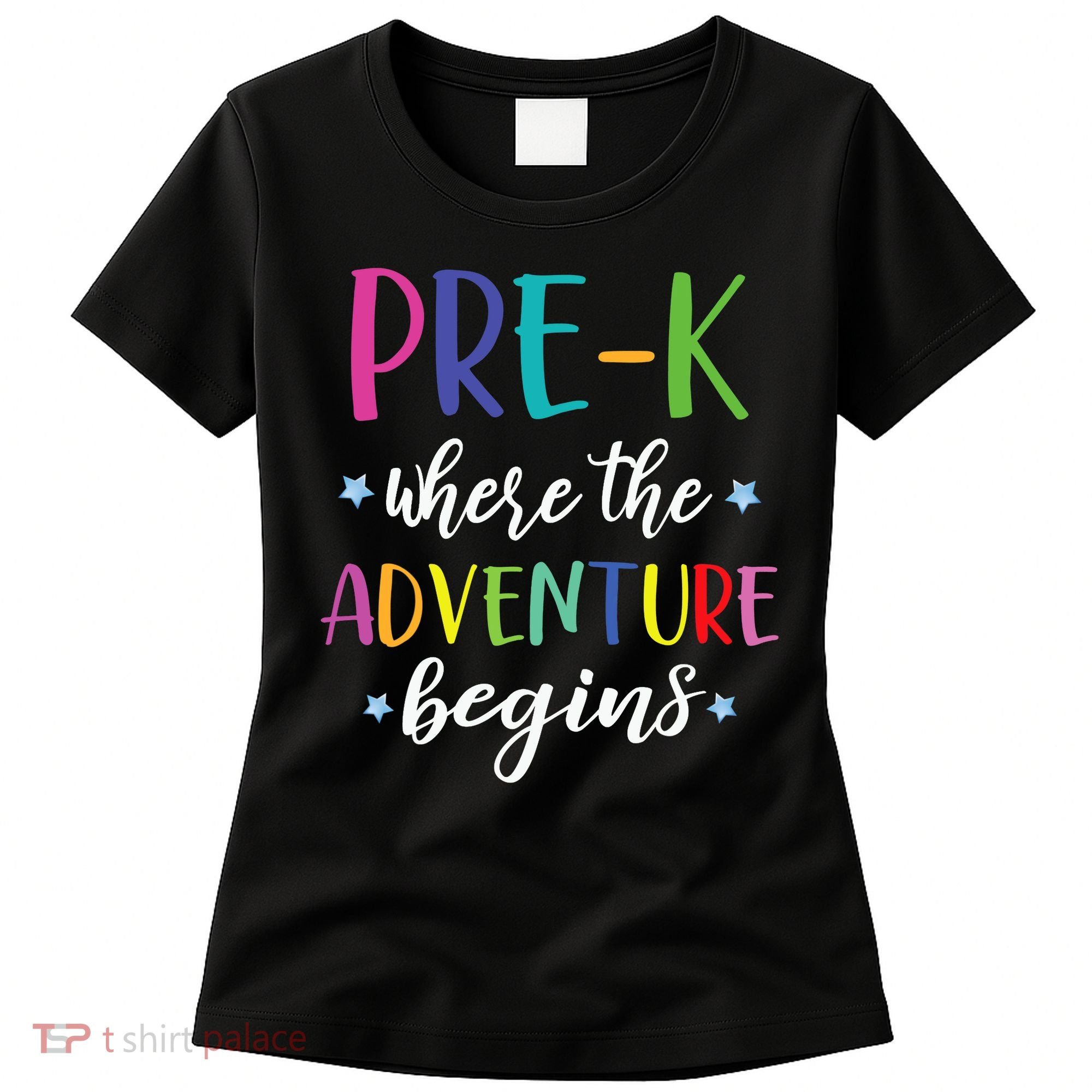 Pre-K Teacher Adventure Begins First Day Preschool Teachers Women's T-Shirt