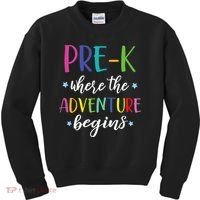 Pre-K Teacher Adventure Begins First Day Preschool Teachers Kids Sweatshirt thumb 0