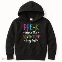 Pre-K Teacher Adventure Begins First Day Preschool Teachers Kids Hoodie thumb 0