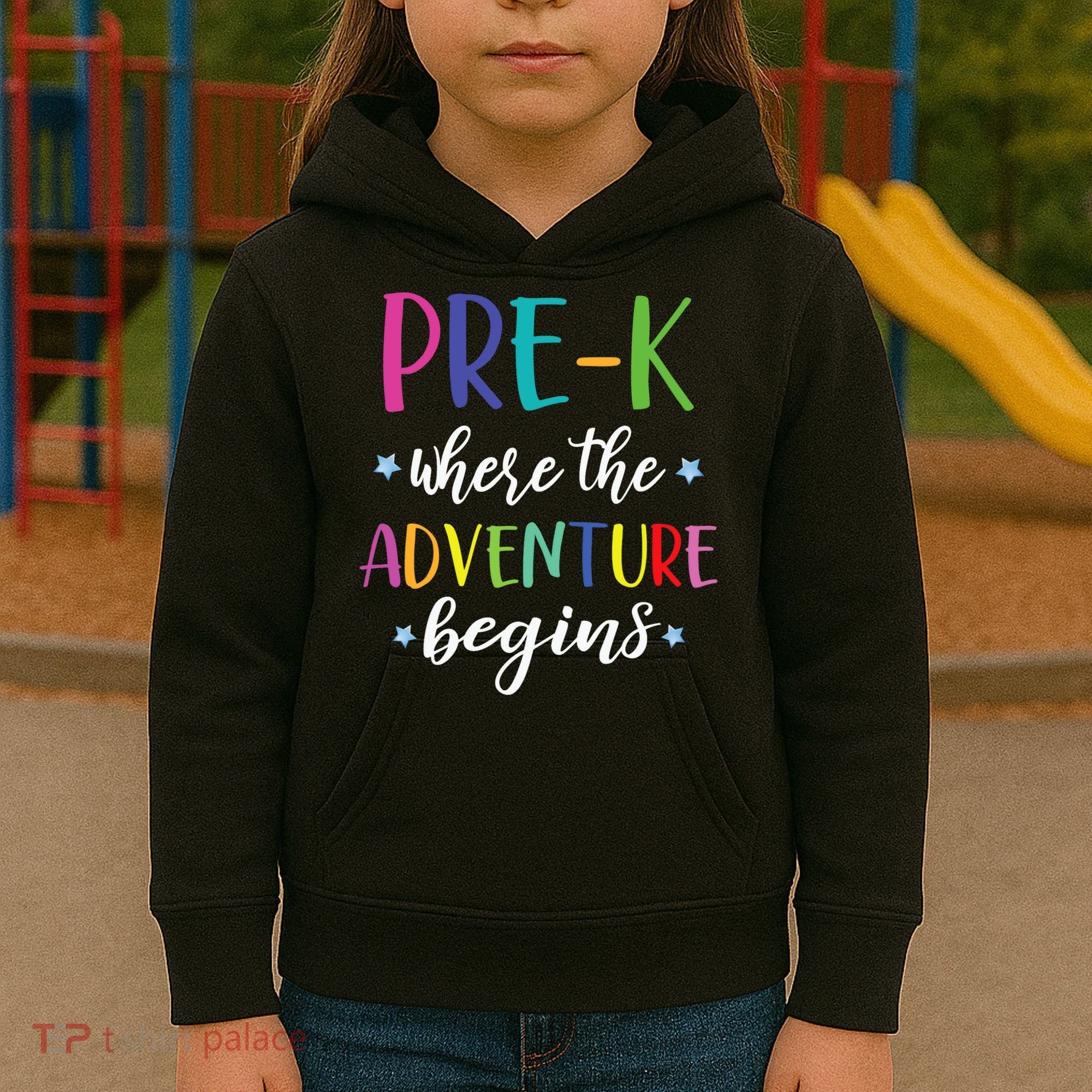 Pre-K Teacher Adventure Begins First Day Preschool Teachers Kids Hoodie