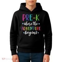 Pre-K Teacher Adventure Begins First Day Preschool Teachers Kids Hoodie thumb 4