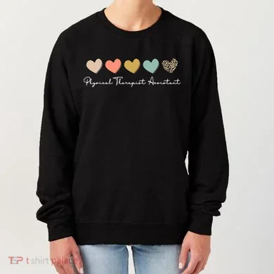 Physical Therapist Assistant PTA Physical Therapy Assistant Women's Sweatshirt