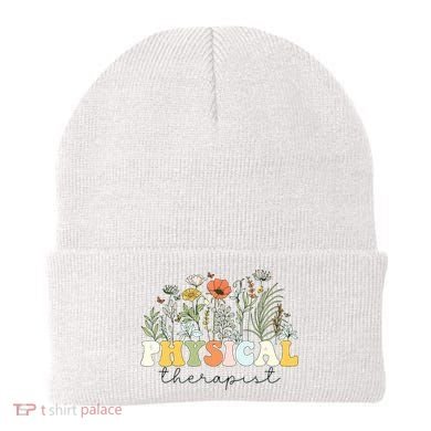 Physical Therapist Assistant Therapy PT Month Beanie