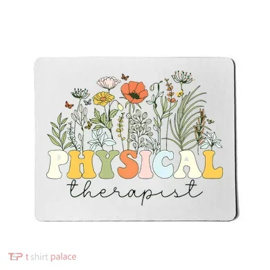 Physical Therapist Assistant Therapy PT Month Mousepad