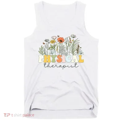 Physical Therapist Assistant Therapy PT Month Tank Top