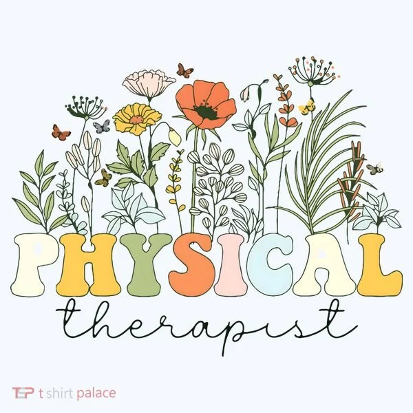 Physical Therapist Assistant Therapy PT Month Women's Long Sleeve Shirt