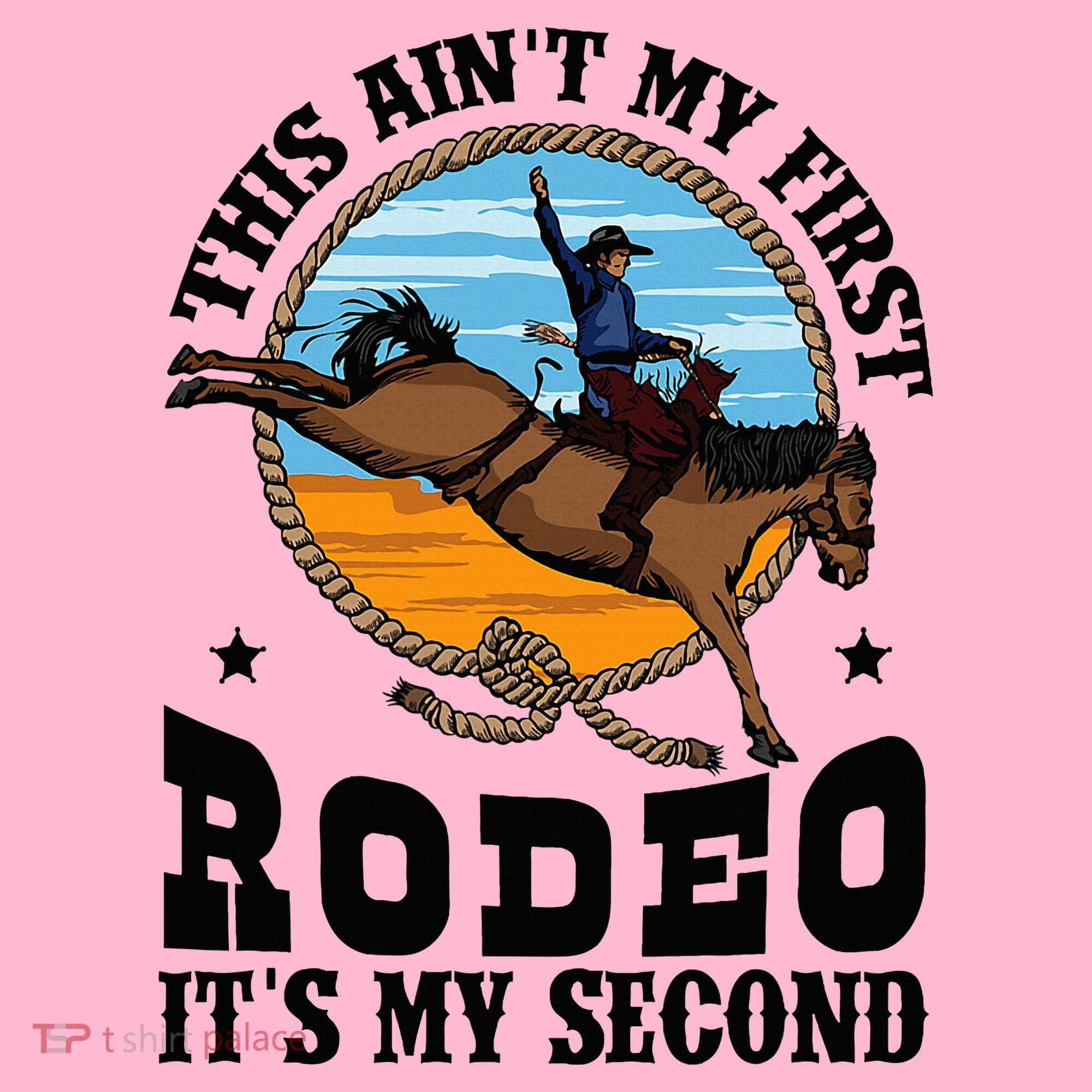 Party This AinT My First Rodeo ItS My Second Coaster