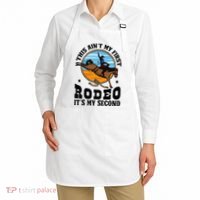 Party This AinT My First Rodeo ItS My Second Apron thumb 2