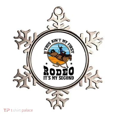 Party This AinT My First Rodeo ItS My Second Ornament