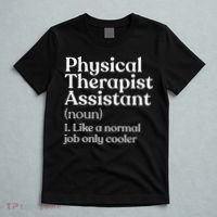 Physical Therapist Assistant Definition Physical Therapy T-Shirt thumb 5