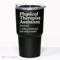 Physical Therapist Assistant Definition Physical Therapy Tumbler thumb 0