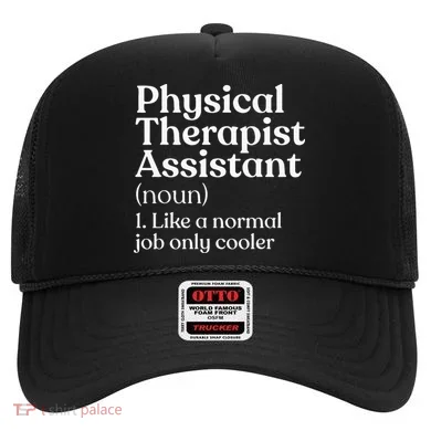 Physical Therapist Assistant Definition Physical Therapy Hat